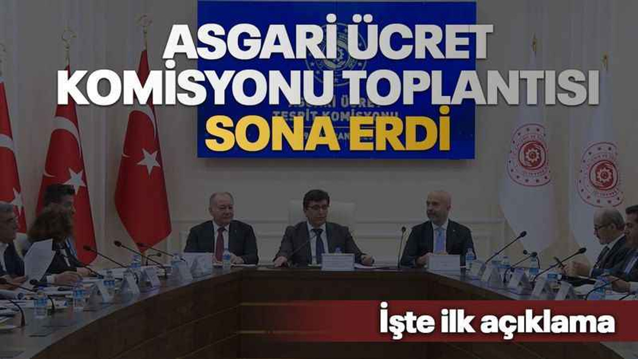 Asgari Ücret Komisyonu toplantısı sona erdi